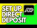 How To Set Up Direct Deposit In ADP For Employees 💼 | Easy Guide (2026)