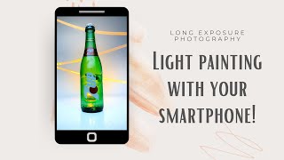 How To Light Paint With YOUR PHONE! | Long Exposure iPhone Photography MADE EASY