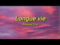 Ronisia - Longue vie ft. Eva (Paroles)