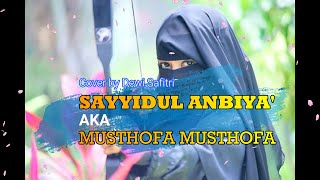 Sayyidul Anbiya' - Al Musthofa | Sholawat Merdu Cover by Dewi Safitri