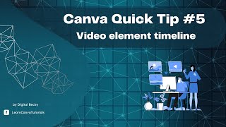 Canva Tutorial for beginners | Quick Tip #5 | Video element timeline [new feature]