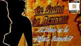 El Signo de Acuario, Los Acuario, El Hombre Acuario, la Mujer Acuario, Horóscopo Acuario