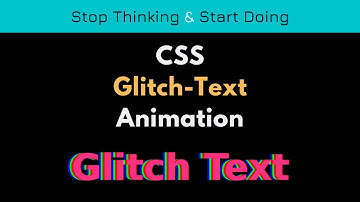 CSS Animation. Glitch text animation.