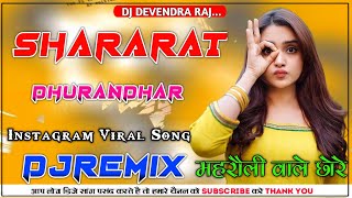 Shararat | Party Club Mix Song 💥 | Dhurandhar | Shashwat Sachdev | Insta Viral Song 💥 Djdevendra
