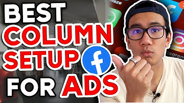 BEST Facebook Column Setup - Facebook Ads