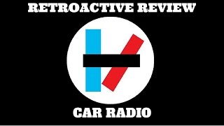 Video thumbnail of "The Hidden Meaning Of Twenty One Pilots' "Car Radio" - RETROACTIVE REVIEW"