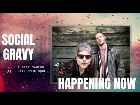 Social Gravy - Happening Now (Official Lyric Video)