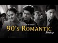 90s Grateful Mashup I 90s Sad Songs | 90's Love Songs | 90's Hits | SRK Songs | 90s Hits Hindi Songs