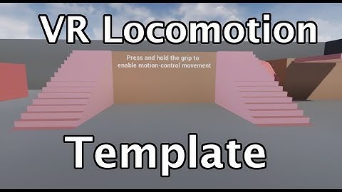 VR Locomotion Template - UE4 Marketplace