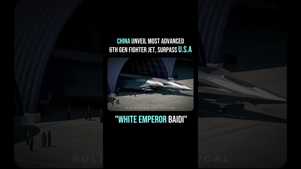 China S 6th Gen Fighter Jet Unveiled White Emperor Shocks The World 