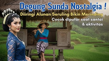 DEGUNG SUNDA NOSTALGIA PILIHAN TERBAIK #degungsundaviral #sawah #suasanayangindah #degungsunda
