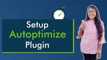Autoptimize Tutorial 2021 - How to Setup Autoptimize Plugin in Hindi