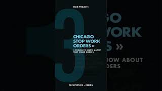 What to Know About Chicago Stop Work Orders | BLDG Projects #shorts