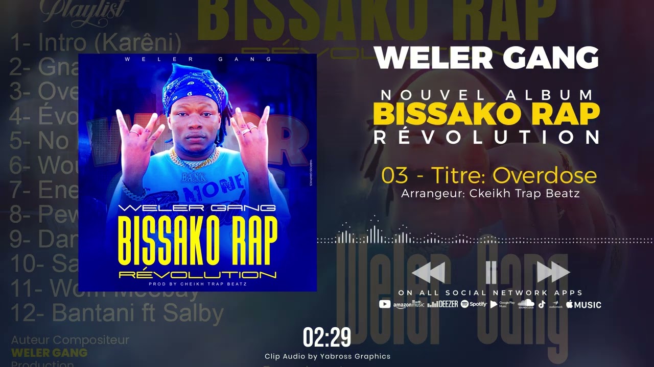 Weler Gang Overdose (Clip Audio Officiel)