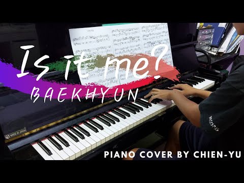 Is it me? - BAEKHYUN