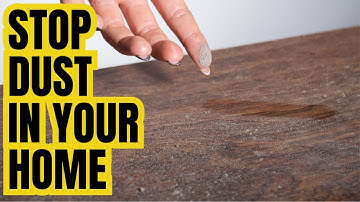 Hoe u uw huis STOFBESTENDIG maakt | Gegarandeerd een geniale methode