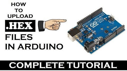 How to upload HEX files into Arduino || How to generate HEX files || How to upload and make HEX file