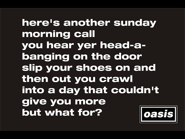 Oasis- Sunday Morning Call (Lyrics) class=