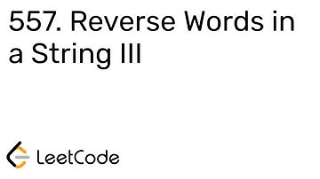 LeetCode 557. Reverse Words in a String III
