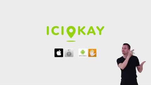Présentation ICIOKAY Application Android Et iOS Accessible Pour Tous Facilateur D