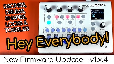 Firmware Updates are here again! DRONES AND DRUMS.