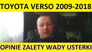 Toyota Verso opinie, recenzja, zalety, wady, usterki, awarie, jaki silnik, spalanie, ceny, używane?