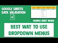 Best Way to Use Dropdown Menus (Data Validation) in Google Sheets Spreadsheets