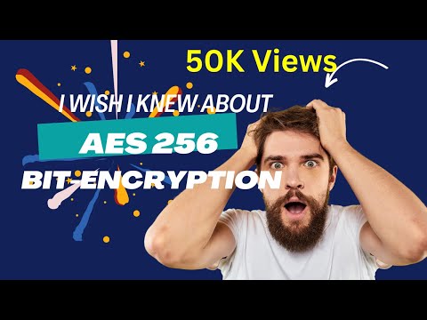 What is AES 256 bit-encryption? In 2 mins [ Simplest explanation of AES 256- bit encryption ]