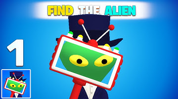 🆕 Max Level • Find the Alien Gameplay Walkthrough Part 1 -  Android , iOS Mobile Apk