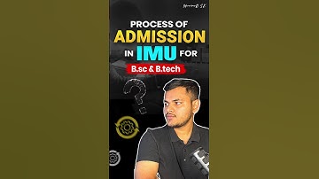 Process of admission in IMU for B.Sc & B.Tech