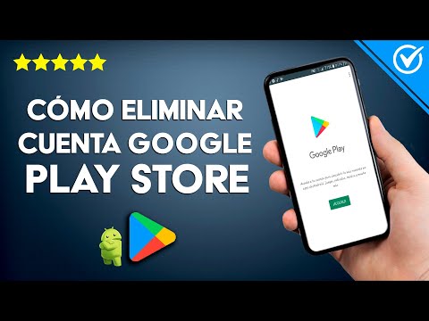 Cómo Eliminar en un Móvil Android una Cuenta de Google Play Store