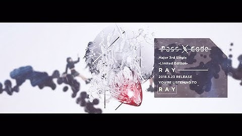 PassCode - Ray [3 Song Digest]