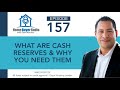 HBR 157 - What Are Cash Reserves &amp; Why You Need Them