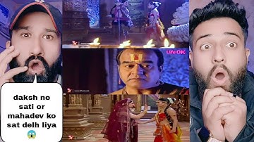 Devo Ke Dev Mahadev Part 51 Daksh See Sati And Mahadev Together |Pakistani Reacts|