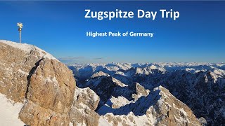 Zugspitze Day Trip - Highest Mountain in Germany