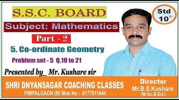 5.Co-ordinate Geometry Problem set 5 Q.19 to 21(Class-10th, Semi/English, Subject - Math-2)