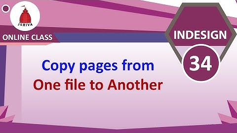 InDesign - 34 - Copy pages from one file to another