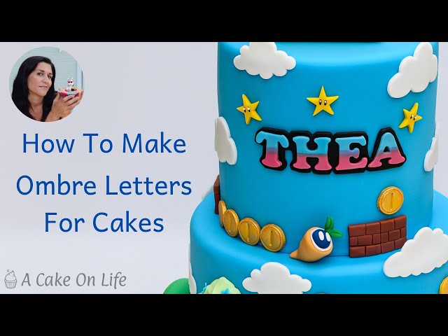 How To Make Ombre Letters For Cakes/ Fondant Ombre Letters For Cakes 