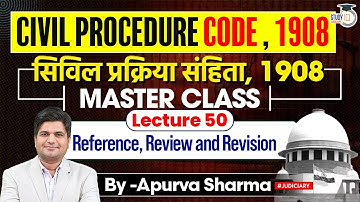 CPC Lecture Series | CPC 1908 Lectures | Reference, Review And Revision #50