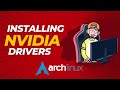 Installing proprietary NVIDIA drivers on Arch Linux