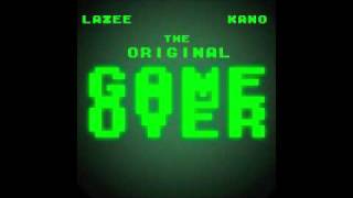 Lazee &amp; Kano - Game Over