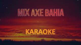 Mix Axe bahia, Karibe band, Karaoke (Pista musical)