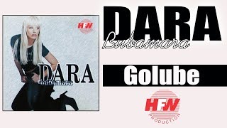 Video thumbnail of "Dara Bubamara - Golube - ( Audio 1999 ) HD"