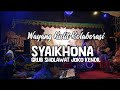 Syaikhona - Wayang Kolaborasi Grub Sholawat Moderen Joko Kendil Klaten