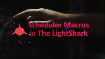 Scheduler Macros in the LightShark