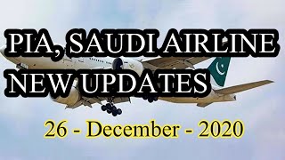 PIA and Saudi Airline today New Flights Updates | 26 December 2020 | Arsalan Umar