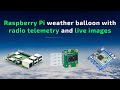 How we built a high altitude balloon with a Raspberry Pi | The HACT mission