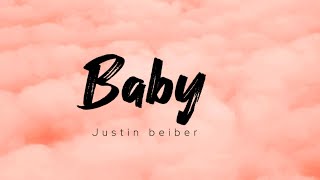 Justin bieber - Baby (lyrics)