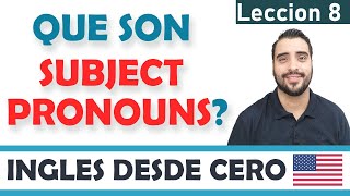 Como usar los SUBJECT PRONOUNS en INGLES (PRINCIPIANTES - NIVEL 1)