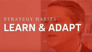 Strategy Habits: Learn and Adapt